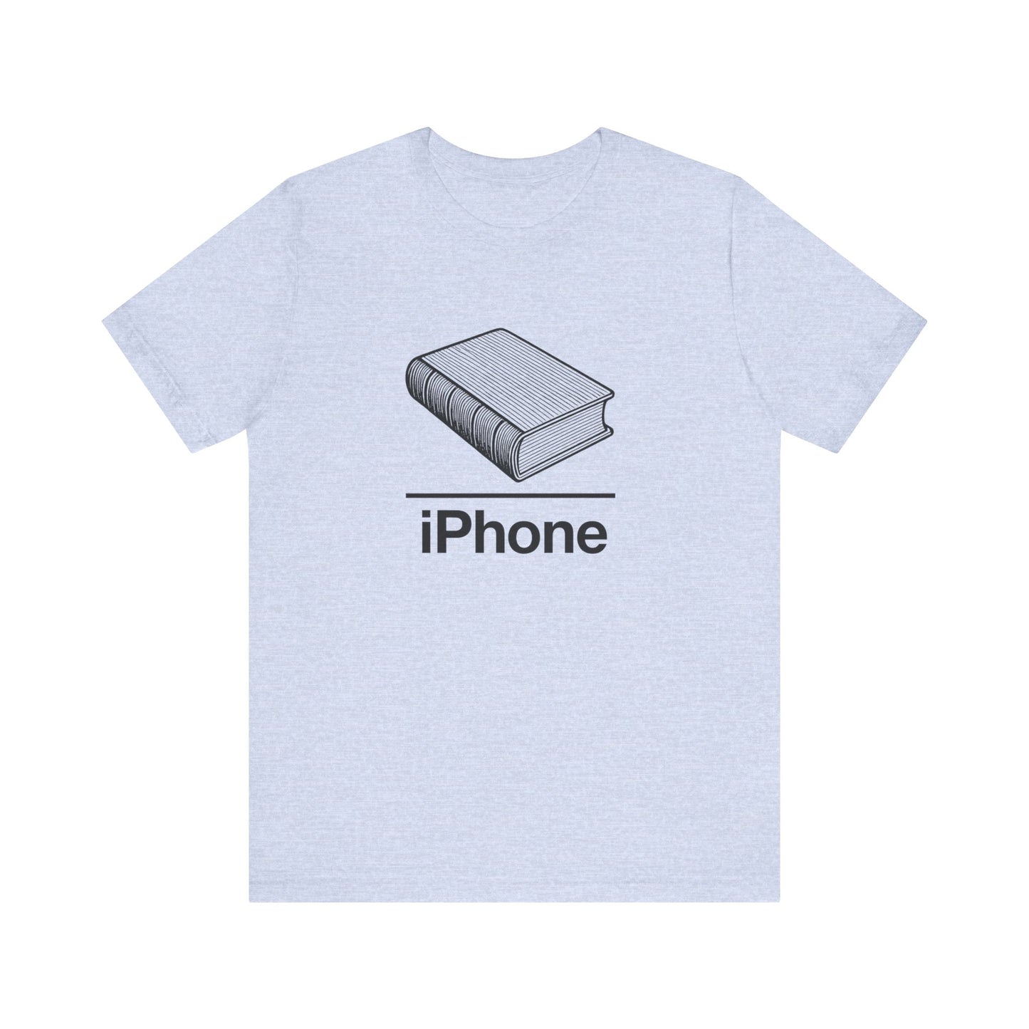 Book ~ iPHONE ~ youPaused ~ TShirt