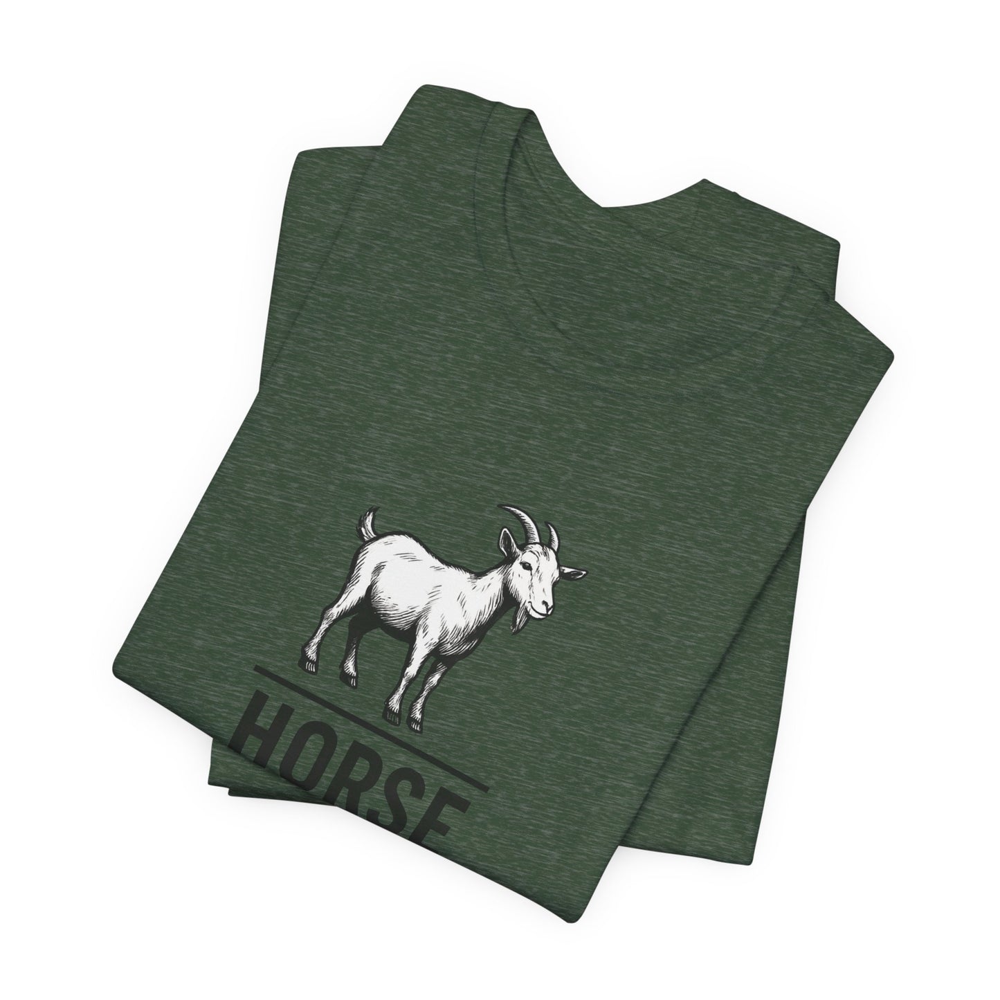 Goat ~ HORSE ~ youPaused ~ TShirt