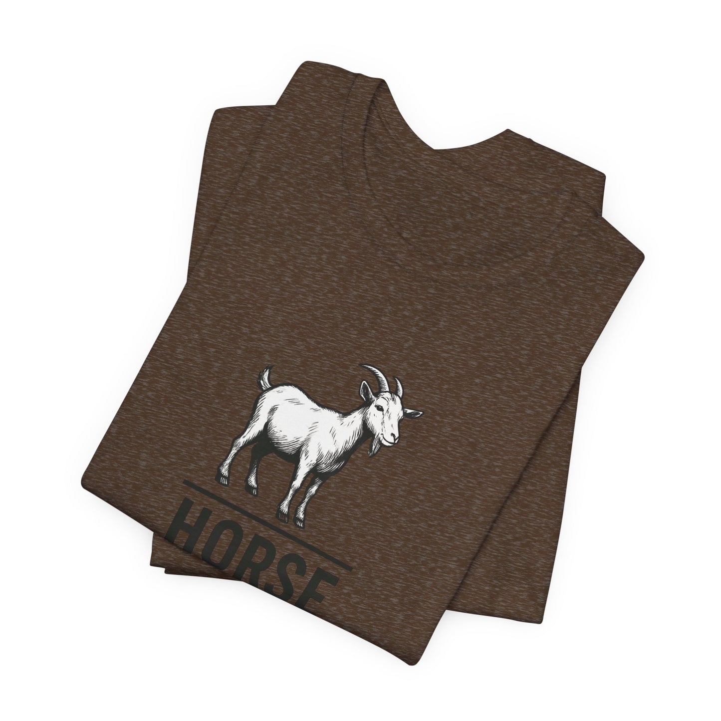 Goat ~ HORSE ~ youPaused ~ TShirt