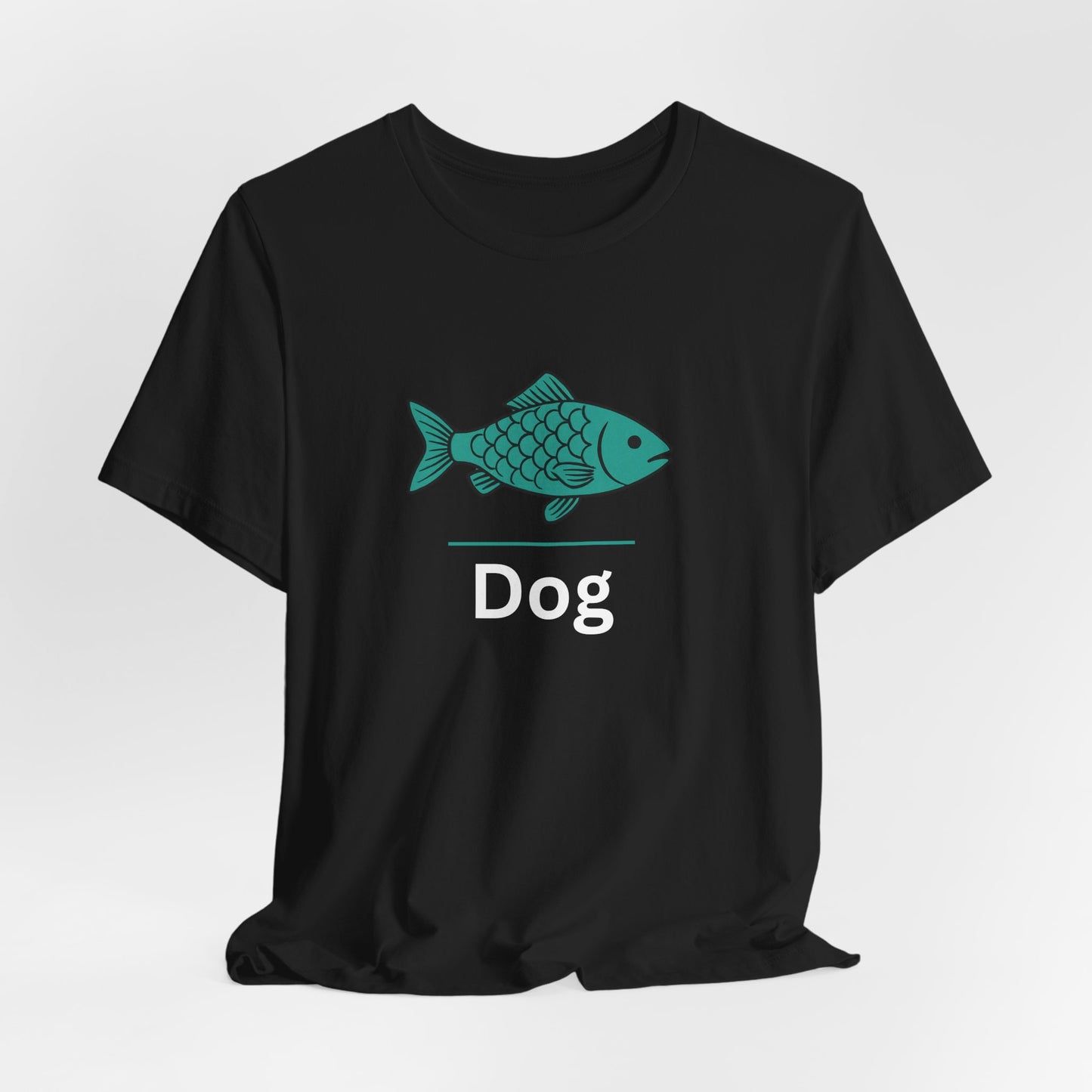 Fishy / Dog ~ youPaused ~ TShirt