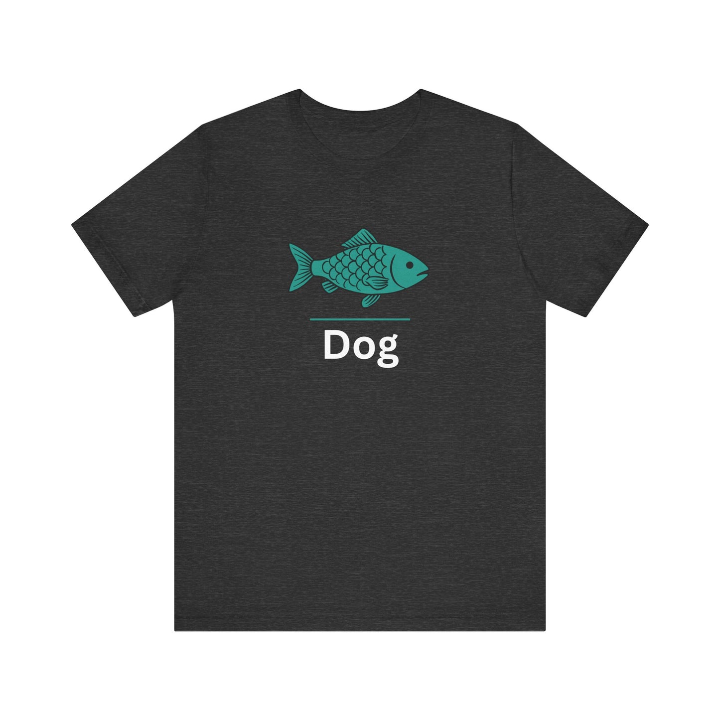 Fishy / Dog ~ youPaused ~ TShirt
