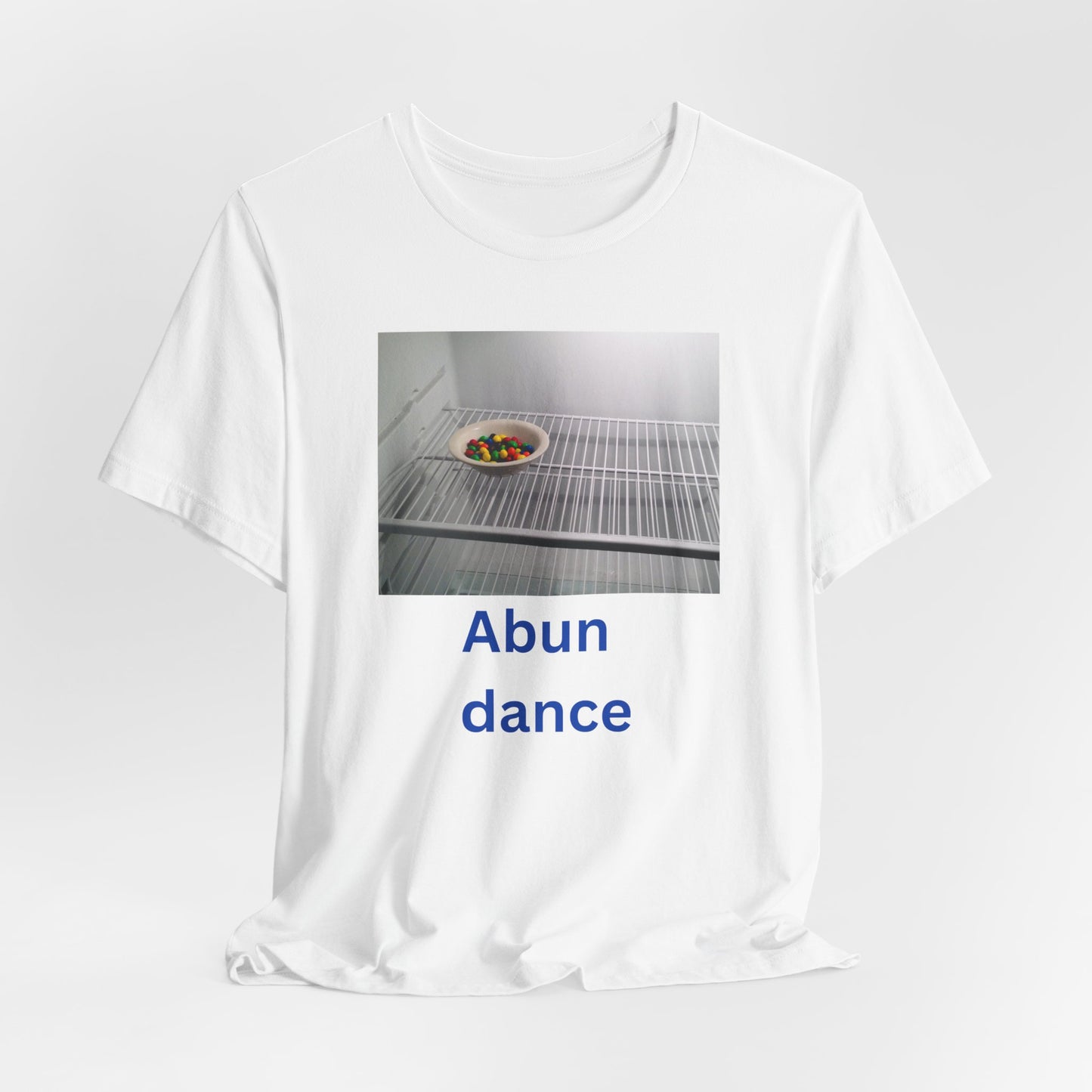 Abundance Humor Tee -