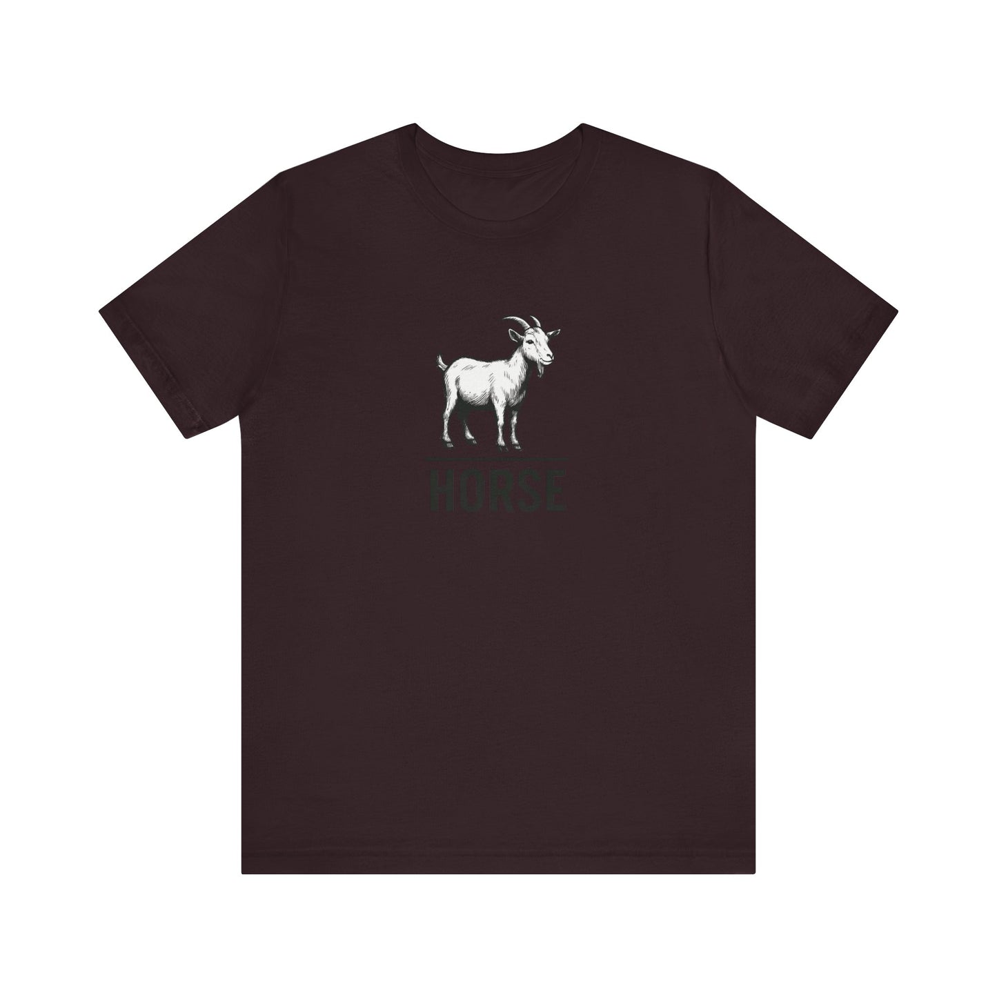 Goat ~ HORSE ~ youPaused ~ TShirt