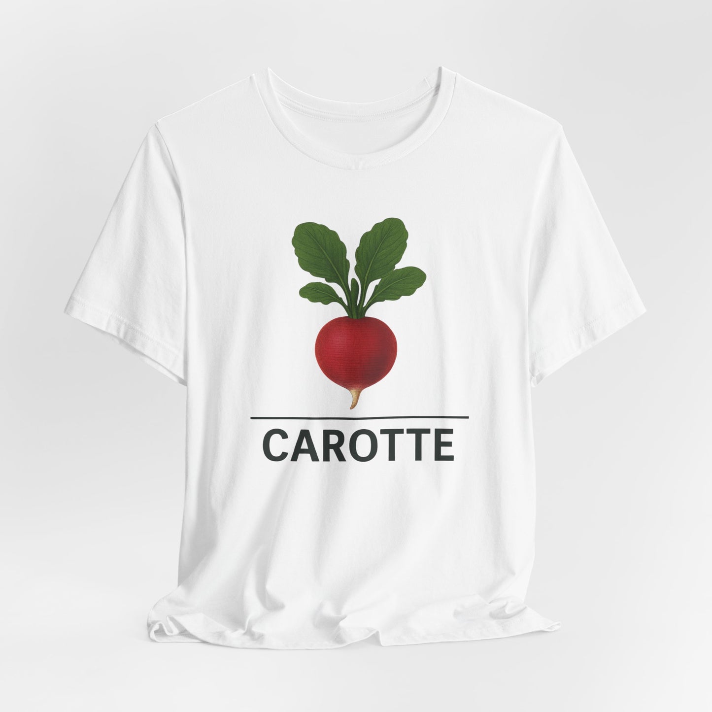 Radish ~ Carrot ~ CAROTTE / French ~ youPaused ~ TShirt