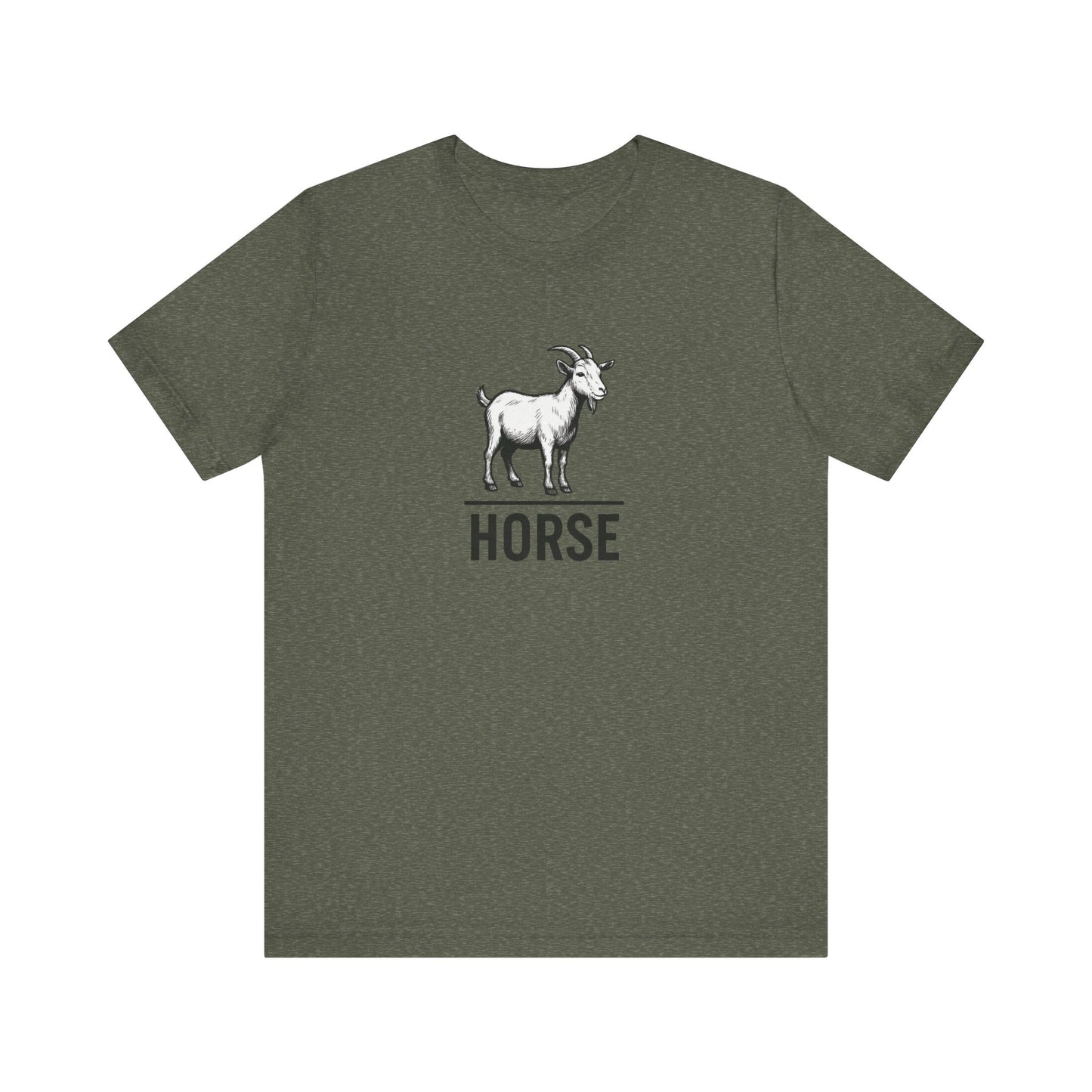 Goat ~ HORSE ~ youPaused ~ TShirt