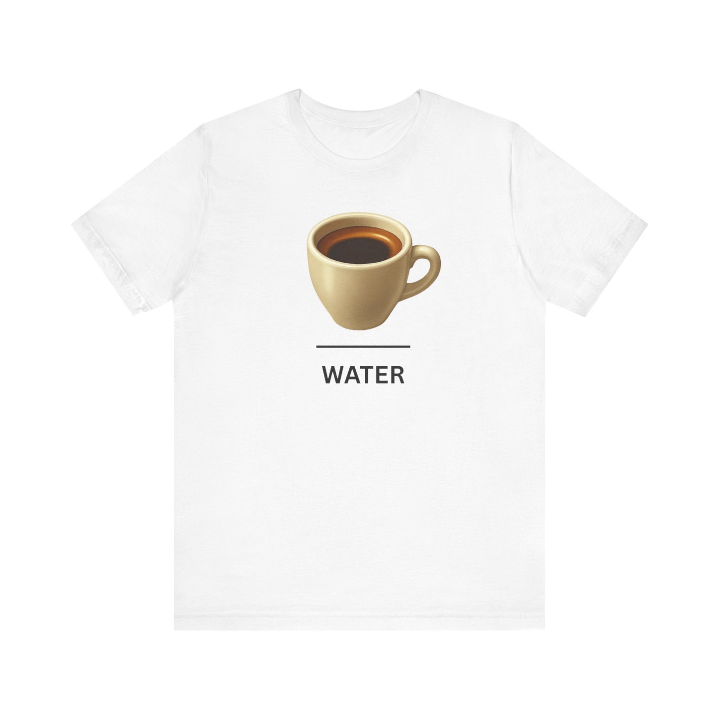 Espresso ~ WATER ~ youPaused ~ TShirt