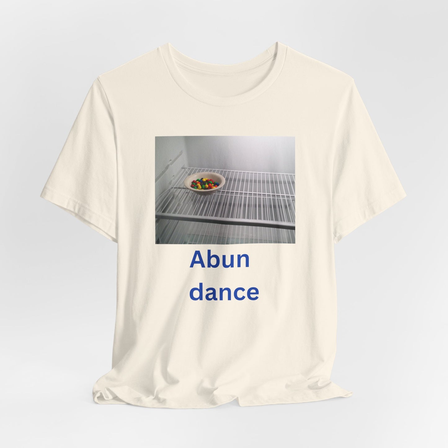 Abundance Humor Tee -