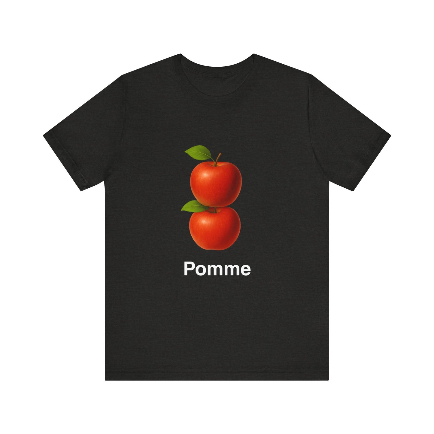 Apples ~ PEAR / POMME / French ~ youPaused ~ TShirt