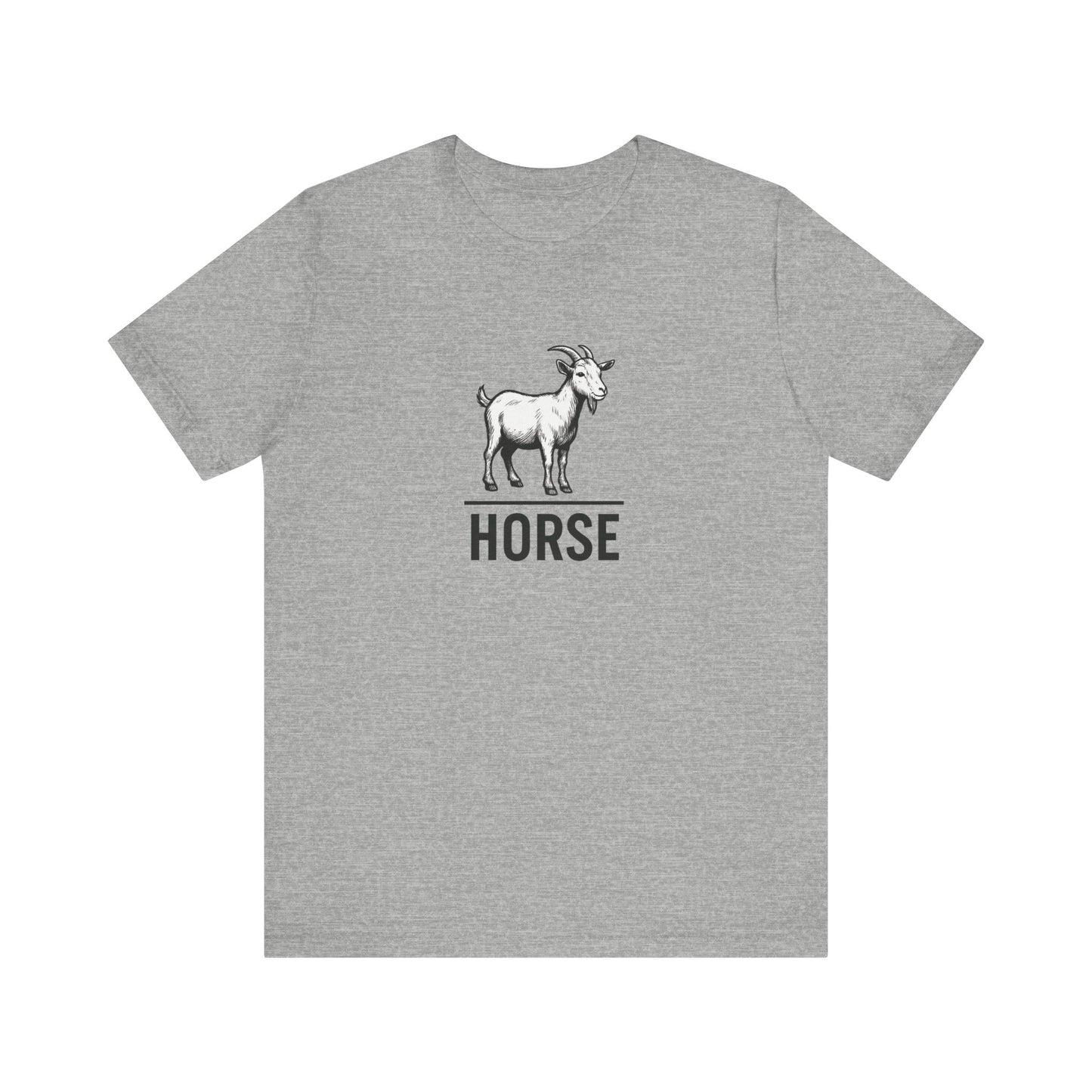 Goat ~ HORSE ~ youPaused ~ TShirt