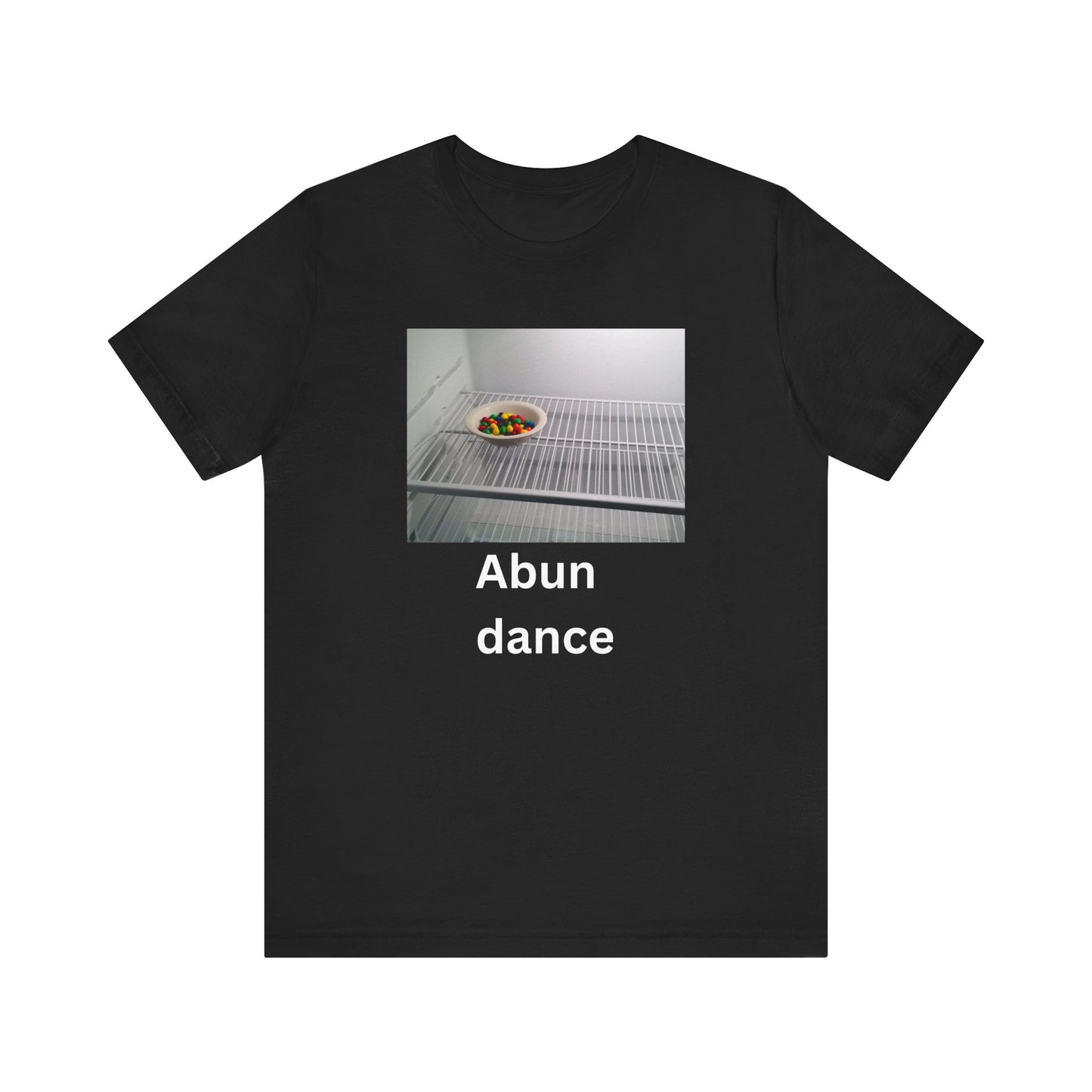 Abundance Humor Tee -