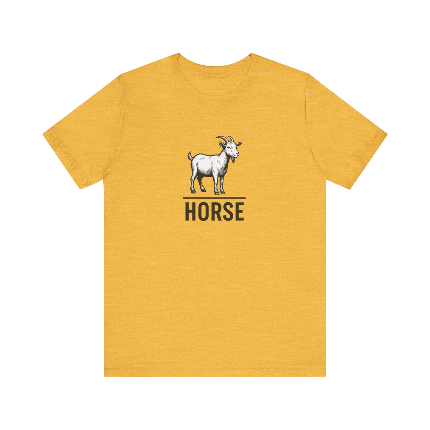 Goat ~ HORSE ~ youPaused ~ TShirt
