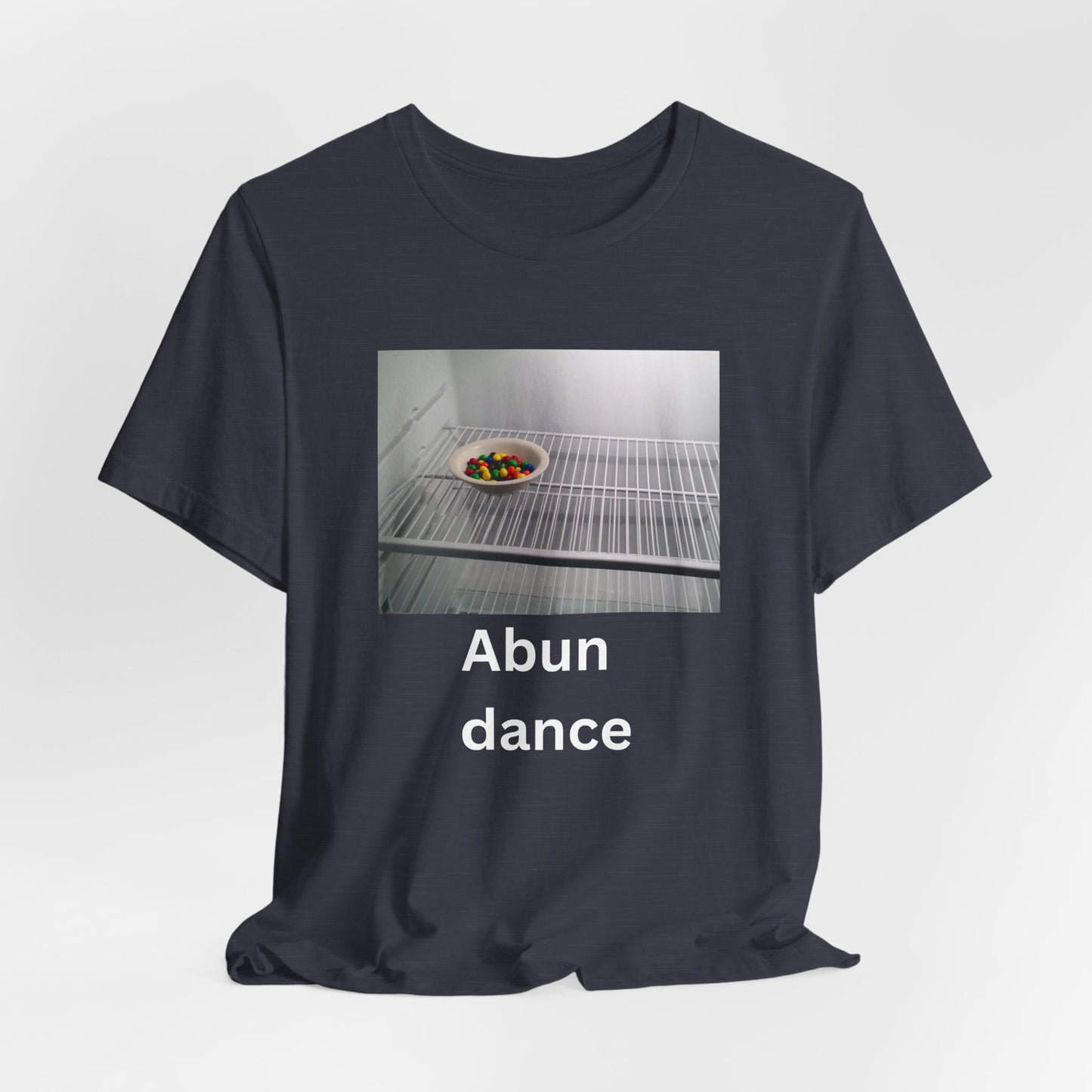 Abundance Humor Tee -