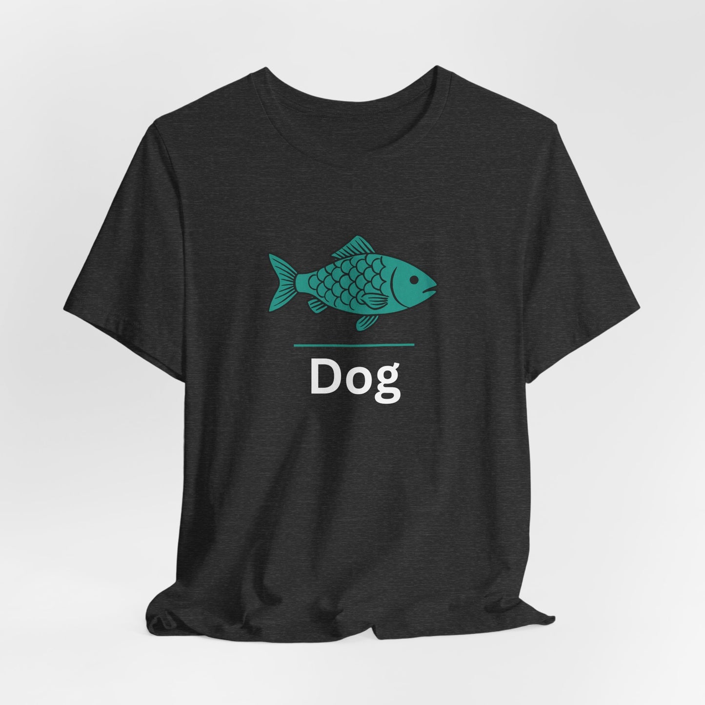 Fishy / Dog ~ youPaused ~ TShirt