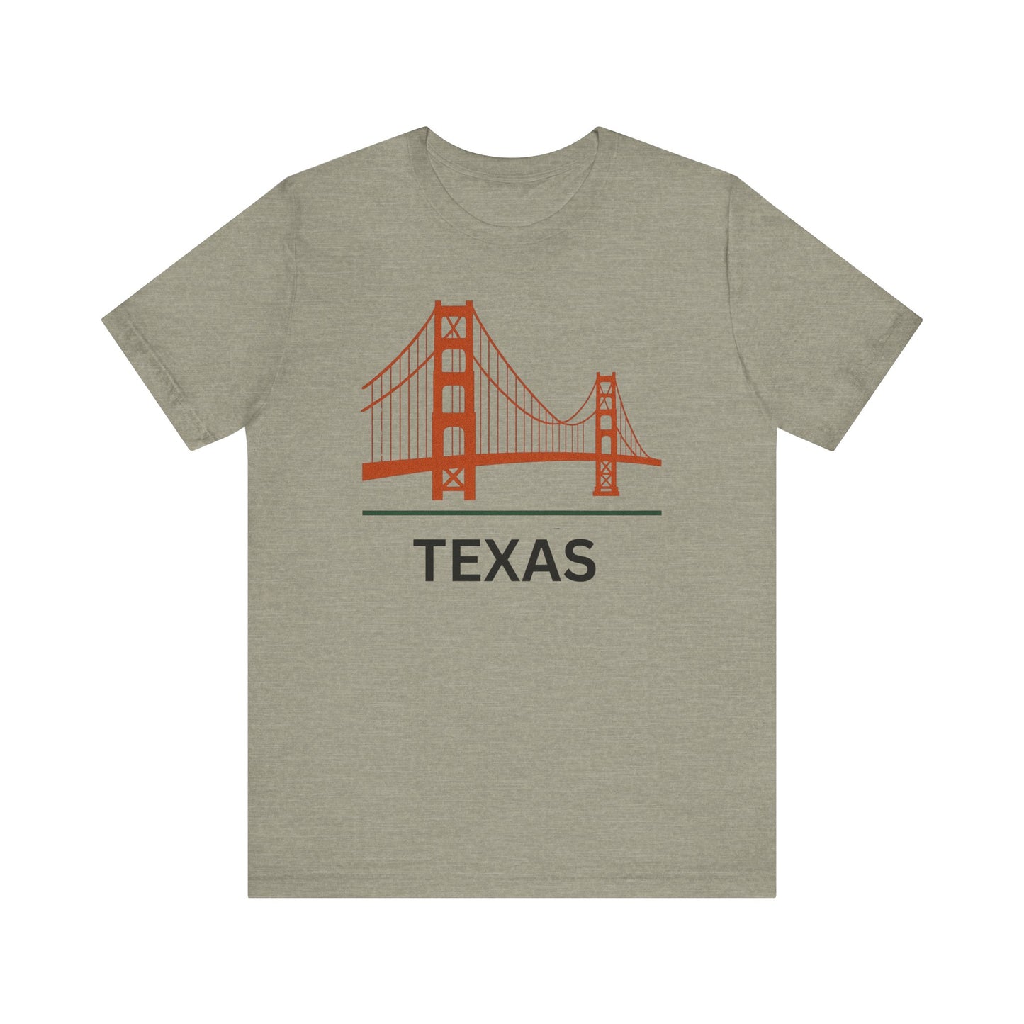 Golden Gate Bridge ~ TEXAS ~ youPaused ~ TShirt
