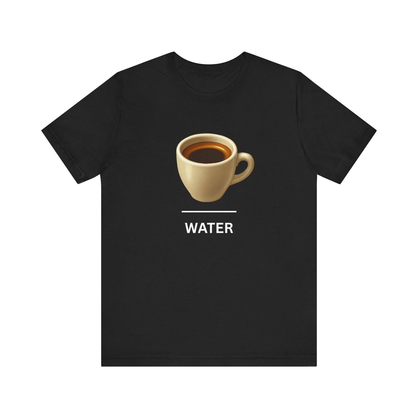 Espresso ~ WATER ~ youPaused ~ TShirt