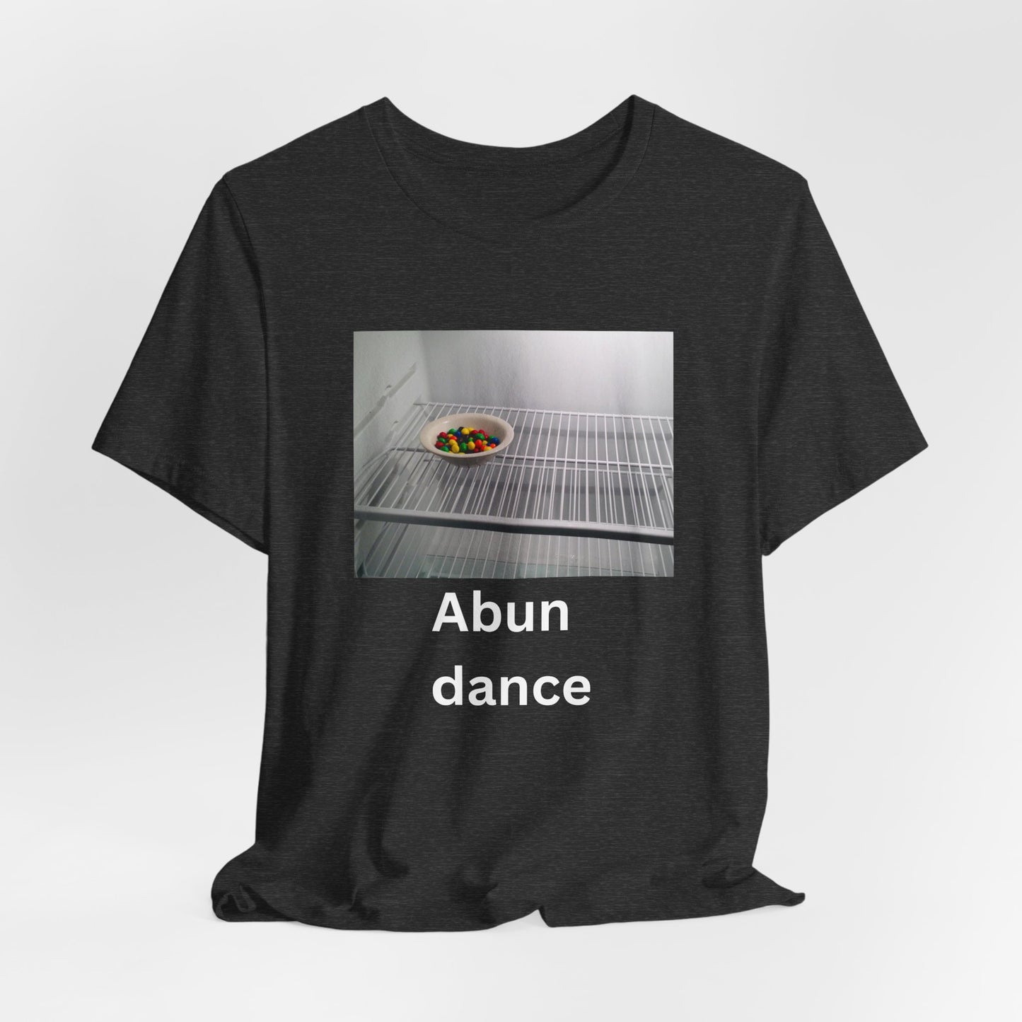 Abundance Humor Tee -
