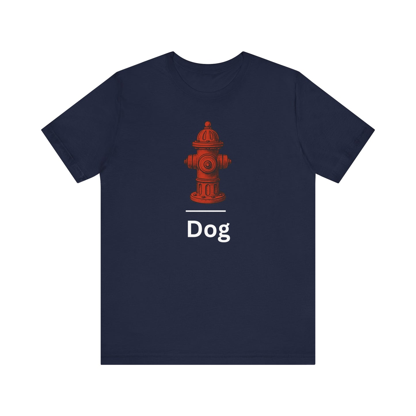 Hydrant ~ DOG ~ youPaused TShirt