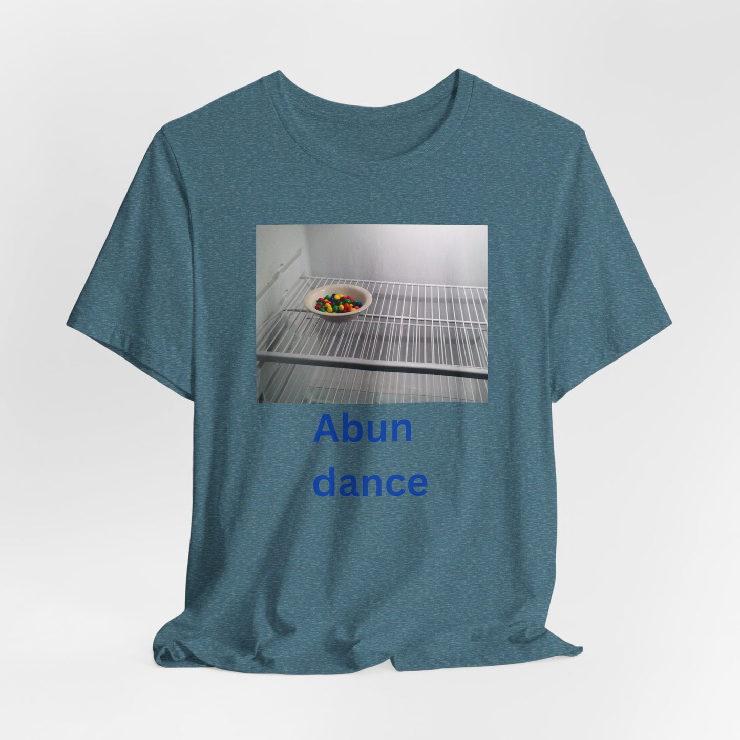Abundance Humor Tee -
