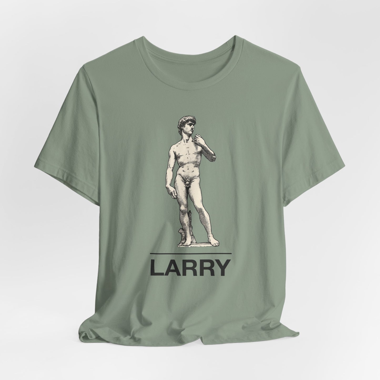 Statue of David ~ LARRY ~ youPaused ~ TShirt