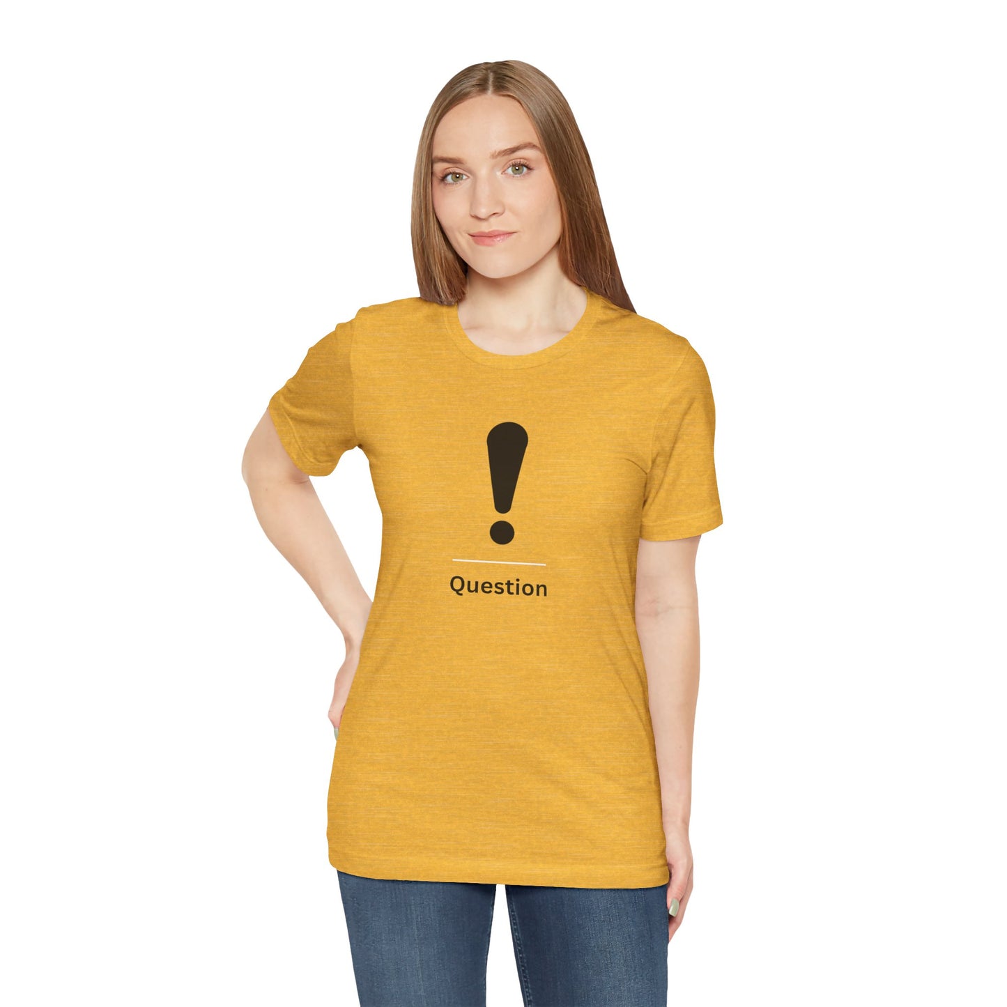 Explanation Mark ~ Question ~  TShirt