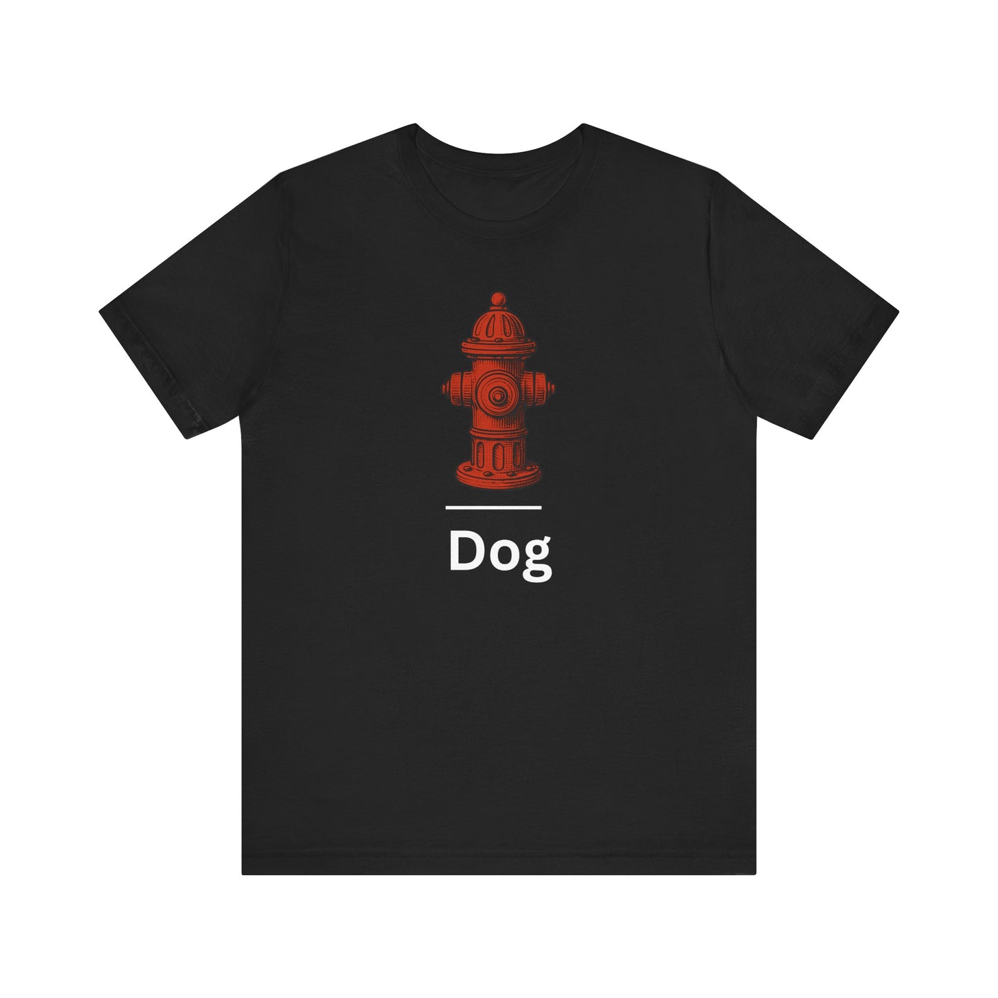 Hydrant ~ DOG ~ youPaused TShirt