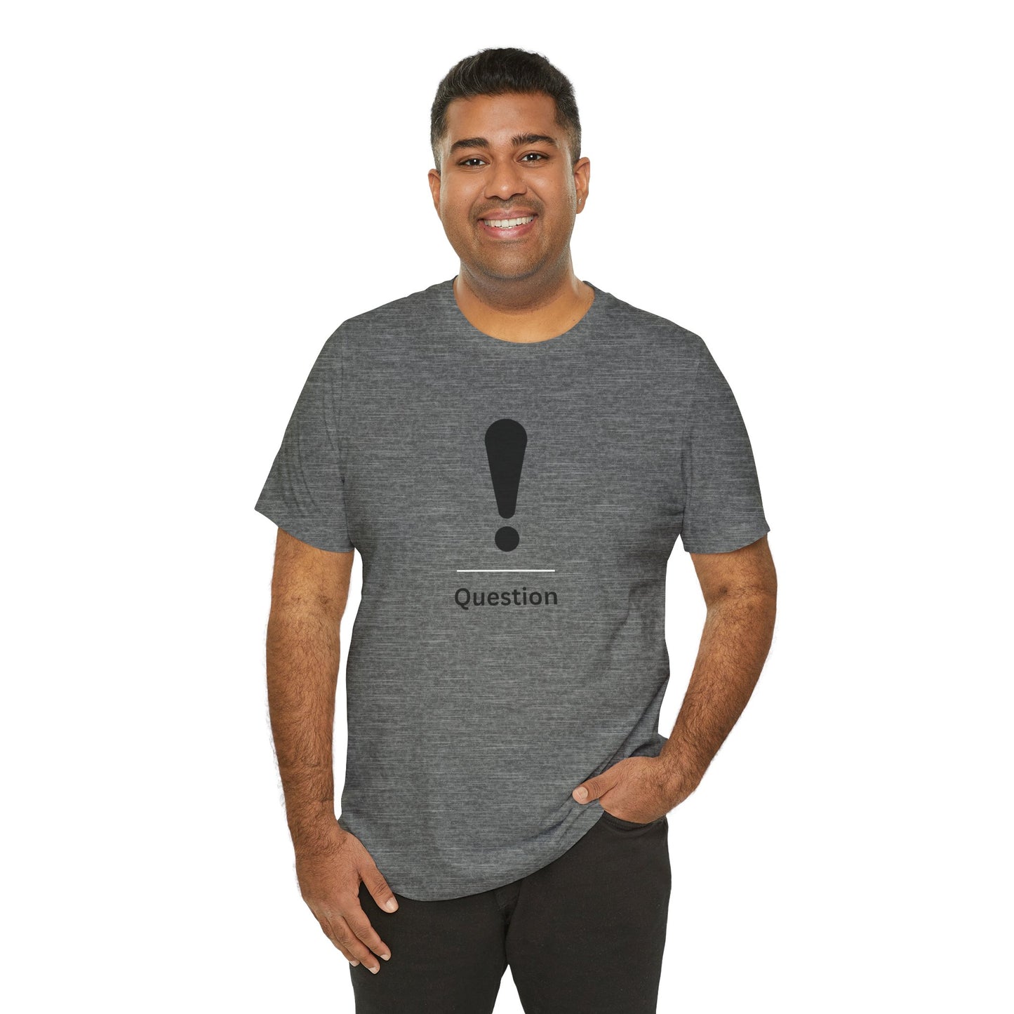 Explanation Mark ~ Question ~  TShirt