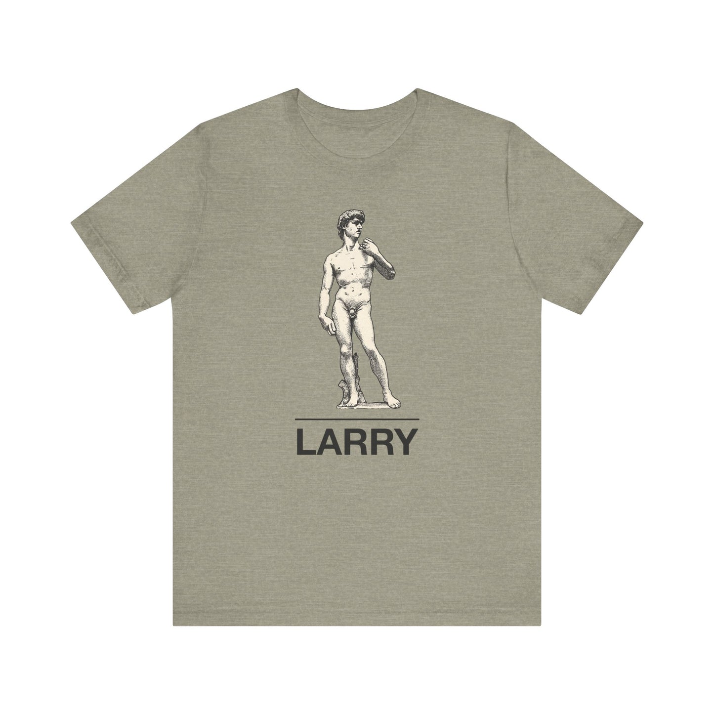 Statue of David ~ LARRY ~ youPaused ~ TShirt